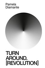 Turn around (revolution). Ediz. italiana e inglese