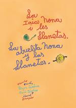 La Iaia Nona i les Llanetas-La abuelita Nona y las Llanetas. Ediz. bilingue