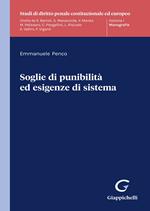 Soglie di punibilità ed esigenze di sistema