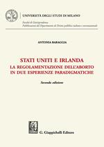 Stati Uniti e Irlanda. La regolamentazione dell'aborto in due esperienze paradigmatiche