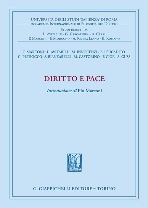 Diritto e pace - Luisa Avitabile,Pio Marconi,Giovanna Petrocco - copertina