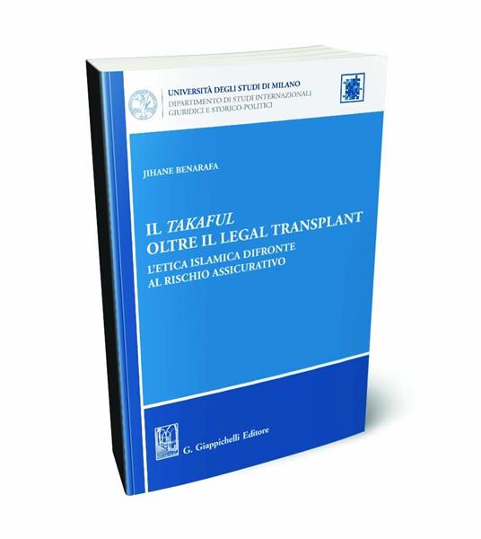 Il takaful oltre il legal transplant. L'etica islamica difronte al rischio assicurativo - Jihane Benarafa - copertina