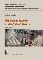 Ambiente di lavoro e tutela della salute