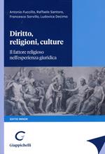 Diritto, religioni, culture. Il fattore religioso nell'esperienza giuridica. Editio minor