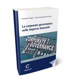 La corporate governance nelle imprese bancarie