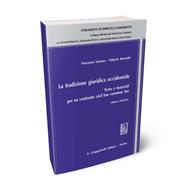 La tradizione giuridica occidentale. Testo e materiali per un confronto civil law common law