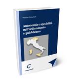 Autonomia e specialità nell'ordinamento repubblicano