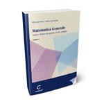 Matematica generale. Teoria e pratica con quesiti a scelta multipla. Vol. 1