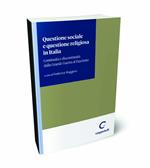 Questione sociale e questione religiosa in Italia. Continuità e discontinuità dalla Grande Guerra al fascismo
