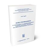 Oltre l'informazione. Il consumatore e la commercializzazione di servizi finanziari a distanza alla prova dell'evoluzione tecnologica