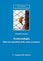 Ecotecnologia. Sfide etico-giuridiche della civiltà tecnologica