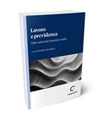 Lavoro e previdenza. Liber amicorum Maurizio Cinelli