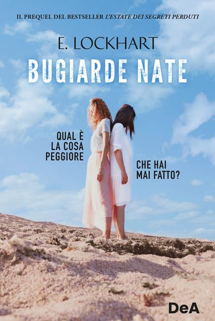 Bugiarde nate. Qual è la cosa peggiore che hai mai fatto? - Emily Lockhart - copertina