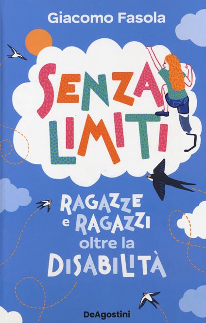 Senza limiti. Ragazze e ragazzi oltre la disabilità - Giacomo Fasola - copertina