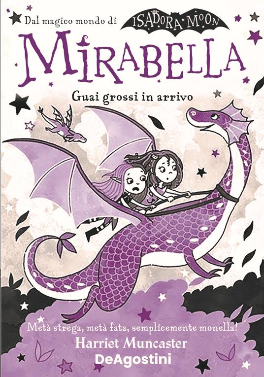 Guai grossi in arrivo. Mirabella - Harriet Muncaster - copertina