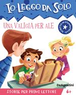 Una valigia per Ale. Avventure in classe! Io leggo da solo