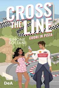 Libro Cross the line. Cuori in pista Simone Soltani