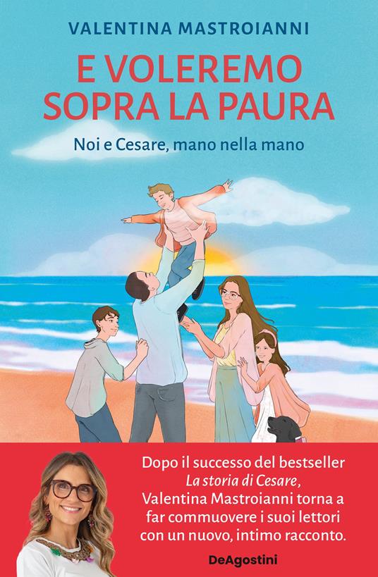 E voleremo sopra la paura. Noi e Cesare nella mano - Valentina Mastroianni - ebook