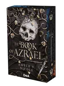 Libro The book of Azrael. La profezia degli immortali. Booklover approved Amber V. Nicole