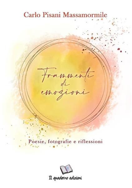 Frammenti di emozioni - Carlo Pisani Massamormile - copertina