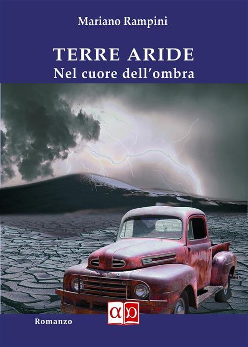 Terre aride. Nel cuore dell'ombra - Mariano Rampini - ebook