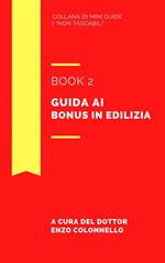 Guida ai bonus in edilizia - Book 2