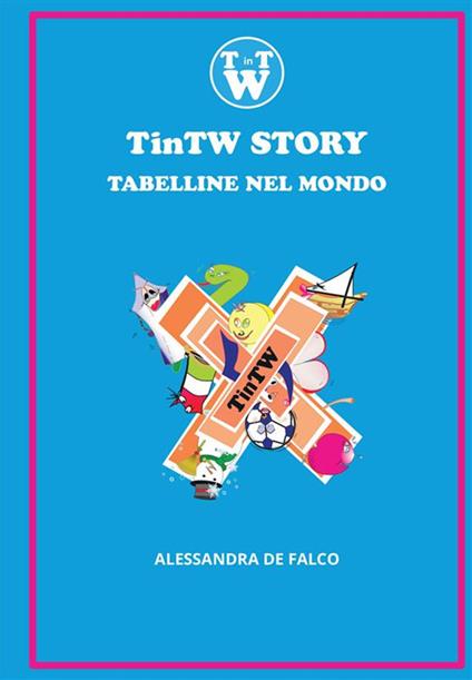 TinTW story. Tables in the world - Alessandra De Falco - copertina