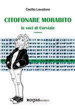 Citofonare Morabito. Voci di Corviale