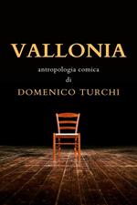 Vallonia. Antropologia comica