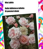 Dalla biblioteca infinita di pensieri divini