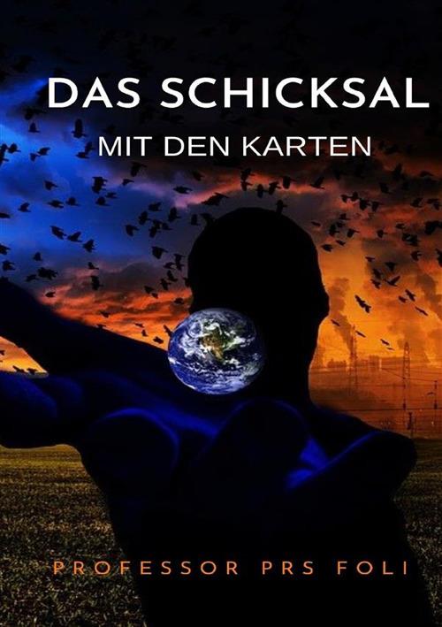 Das Schicksal mit den Karten - Professor P. R. S. Foli - copertina