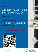 Oberto, Conte di San Bonifacio. Clarinet Quartet. Score. Overture. Partitura. Vol. 2