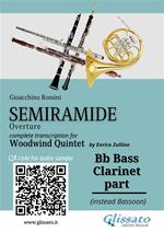 Semiramide. Overture. Woodwind Quintet. Bb Bass Clarinet (instead Bassoon)