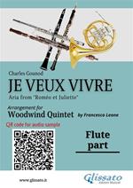Flute part of «Je veux vivre» for Woodwind Quintet. Aria from »Roméo et Juliette»
