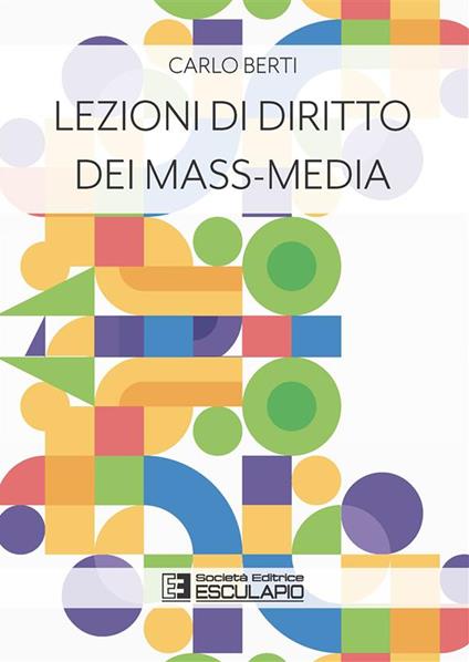 Lezioni di Diritto dei Mass-Media - Carlo Berti,Isabella Cardinali - ebook