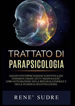 Trattato di parapsicologia