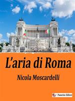 L' aria di Roma