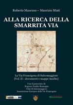 Alla ricerca della smarrita via. La Via Francigena di Salsomaggiore