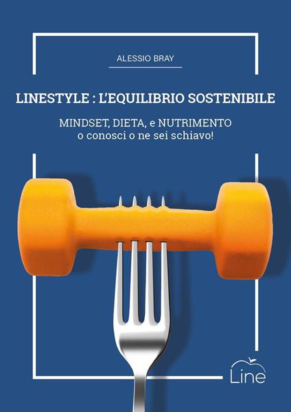 Linestyle: l'equilibrio sostenibile - Alessio Bray - copertina