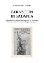 Bernstein in Padania. Riformismo socialista e laburismo nell'età giolittina. Il movimento dei lavoratori nelle province padane