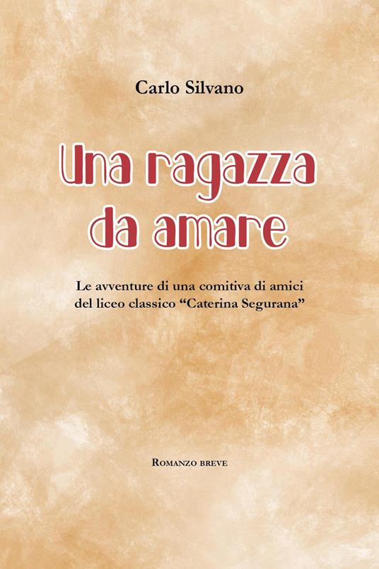 Una ragazza da amare - Carlo Silvano - copertina