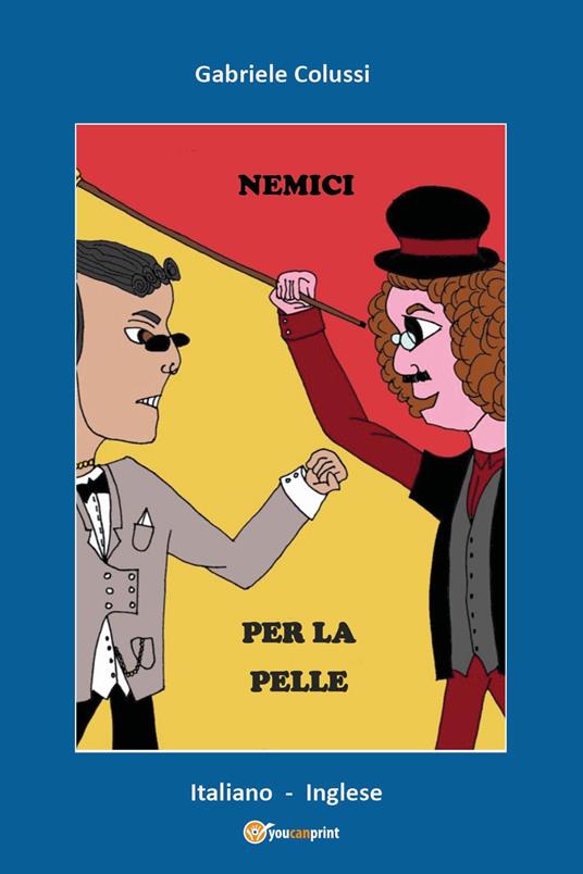 Nemici per la pelle - Gabriele Colussi - copertina