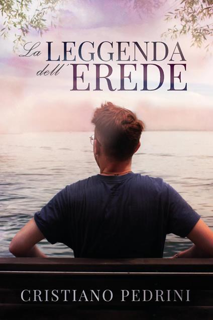 La leggenda dell'erede - Cristiano Pedrini - copertina