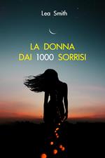 La donna dai 1000 sorrisi