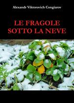 Le fragole sotto la neve