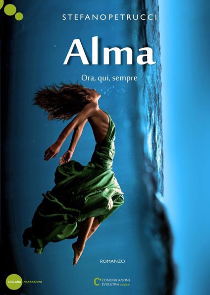 Alma. Ora, qui, sempre - Stefano Petrucci - copertina