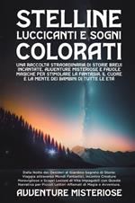 Stelline luccicanti e sogni colorati