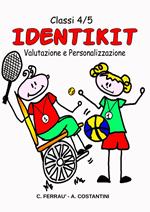 Identikit motorio. Valutazione e personalizzazione