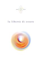 La libertà di essere