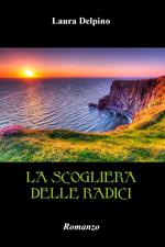 La scogliera delle radici